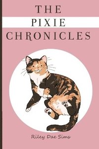 bokomslag Pixie Chronicles