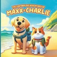 bokomslag The Fantabulous Adventures of Maxx and Charlie