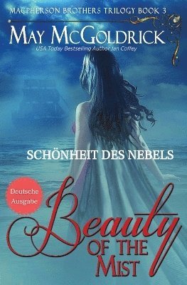 May McGoldrick, Jan Coffey - The Beauty of the Mist (Schönheit des Nebels), Häftad