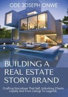 bokomslag Building A Real Estate Story Brand