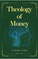 bokomslag Theology of Money