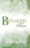 Breaking Free 1