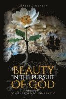 Beauty in the Pursuit of God
