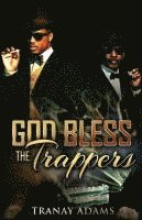 God Bless the Trappers 1