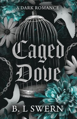 B L Swern - Caged Dove, Häftad