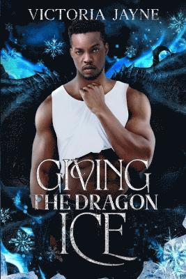 Giving the Dragon Ice 1