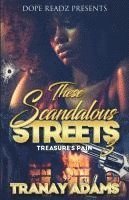 These Scandalous Streets 3 1