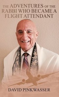 bokomslag Adventures of the Rabbi Who Became a Flight Attendant