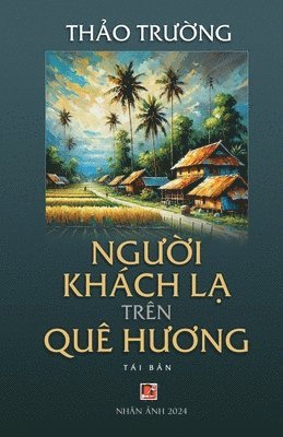 Người Khách Lạ Trên Quê Hương (softcover - 2024 edition)