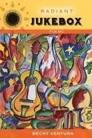Becky Vetura, Judyth Hill - Radiant Jukebox, Häftad