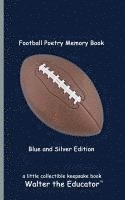 bokomslag Football Poetry Memory Book - Blue and Silver Edition