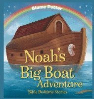 bokomslag Noah's Big Boat Adventure