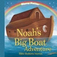 bokomslag Noah's Big Boat Adventure