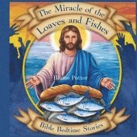 bokomslag Miracle of the Loaves and Fishes