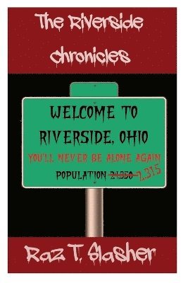 The Riverside Chronicles 1