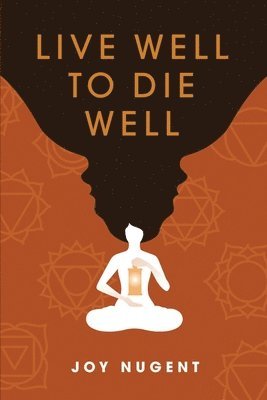 Live Well to Die Well 1