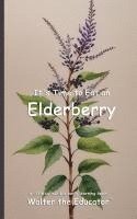 bokomslag It's Time to Eat an Elderberry