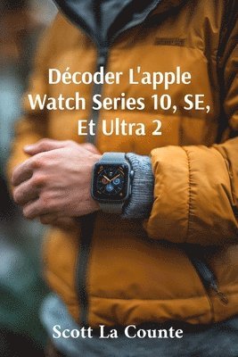 bokomslag Dcoder L'apple Watch Series 10, SE, Et Ultra 2