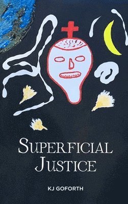 bokomslag Superficial Justice