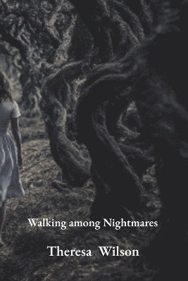 Walking among Nightmares 1