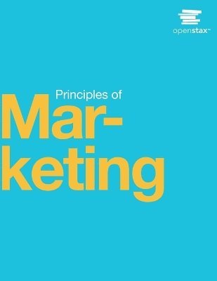 Openstax - Principles of Marketing, Häftad
