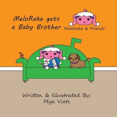 MeloRaka Gets a Baby Brother 1