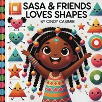 bokomslag Sasa & Friends Loves Shapes