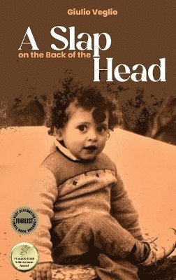 Giulio Veglio - Slap On The Back Of The Head, Inbunden