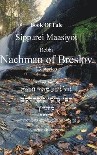 bokomslag Book Of Tale Sippurei Maasiyot - Rebbi Nachman of Breslov