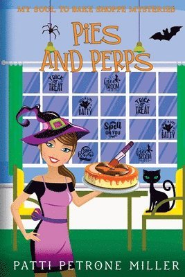 Patti Petrone Miller - Pies and Perps, Häftad