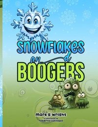 bokomslag SNOWFLAKES and BOOGERS