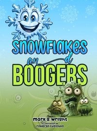 bokomslag SNOWFLAKES and BOOGERS