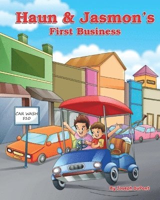 Haun and Jasmon's First Business 1