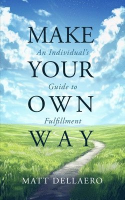 Make Your Own Way 1