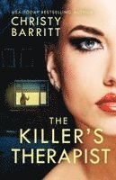 Christy Barritt - Killer's Therapist, Häftad