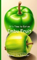 It's Time to Eat an Imbu Fruit 1