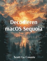 bokomslag Decodieren macOS Sequoia