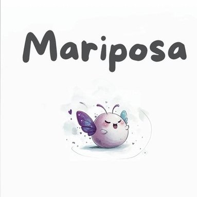 bokomslag Mariposa