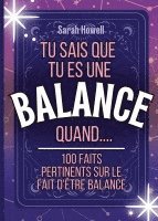 bokomslag Tu sais que tu es une Balance quand.... 100 faits pertinents sur le fait d'tre Balance