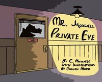 bokomslag Mr. Moxwell, Private Eye