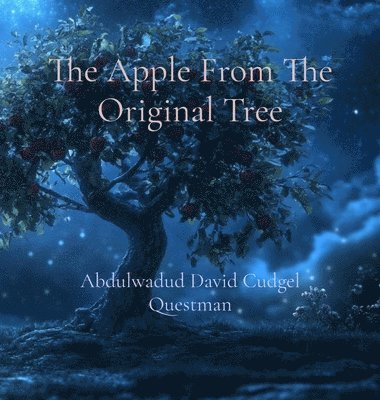 bokomslag Apple From The Original Tree