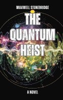 bokomslag The Quantum Heist