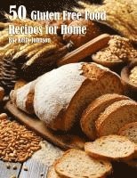 bokomslag 50 Gluten Free Recipes for Home