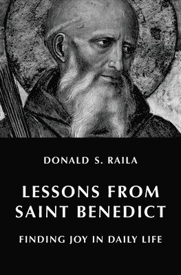 Lessons from Saint Benedict 1