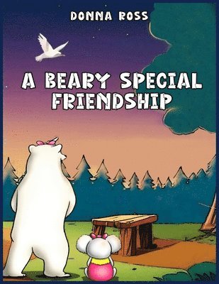 bokomslag A Beary Special Friendship