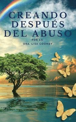 Lisa Cooney, Dr. Lisa Cooney - Creando después del abuso, Häftad