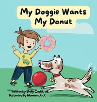 bokomslag My Doggie Wants My Donut