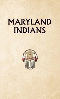 bokomslag Indians of Maryland