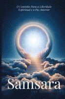 Dan Desmarques - Breaking Free from Samsara / Superando o Samsara, Häftad