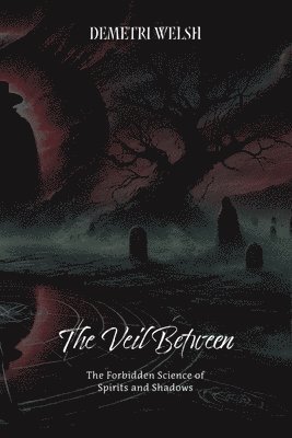 The Veil Between 1